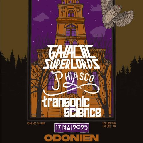 Galactic Superlords + Phiasco + Transonic Science