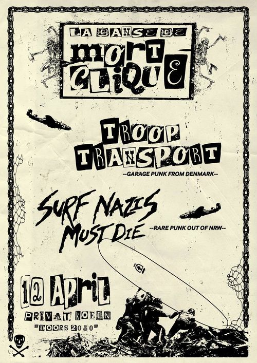 Surf Nazis Must Die + Troop Transport